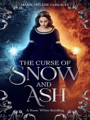 cover image of A Curse of Snow and Ash